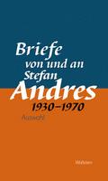Andres, Briefe 1930-1970