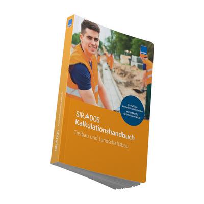 SIRADOS Kalkulationshandbuch Tiefbau und Landschaftsbau