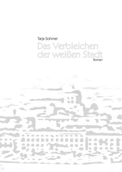 Das verbleichen der weißen Stadt