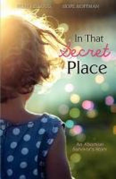In That Secret Place