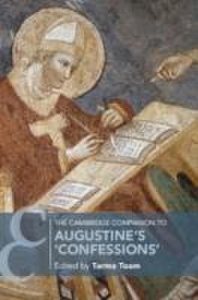The Cambridge Companion to Augustine’s ’Confessions’