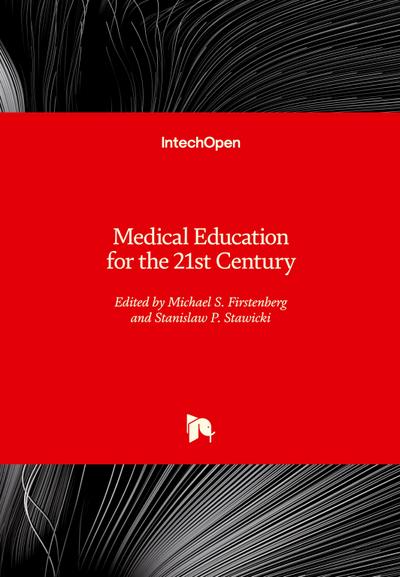 Medical Education for the 21st Century