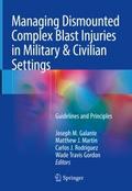 Managing Dismounted Complex Blast Injuries in Mili