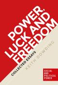 Power, luck and freedom