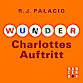 Wunder - Charlottes Auftritt