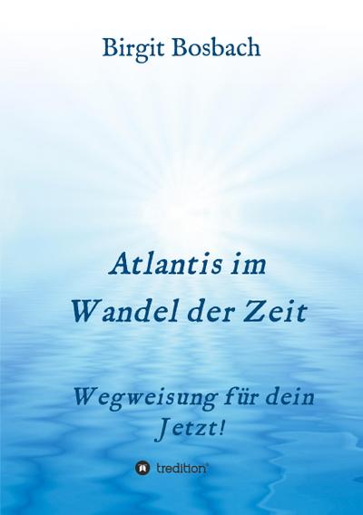 Atlantis im Wandel der Zeit