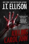 Killing Carol Ann ((a short story))