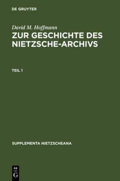 Zur Geschichte des Nietzsche-Archivs