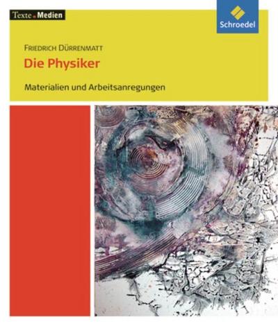 Friedrich Dürrenmatt: Die Physiker