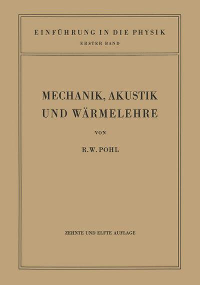 Einführung in die Mechanik, Akustik und Wärmelehre