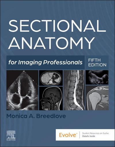 Sectional Anatomy for Imaging Professionals