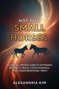 Not Just Small Horses