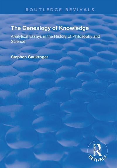 The Genealogy of Knowledge