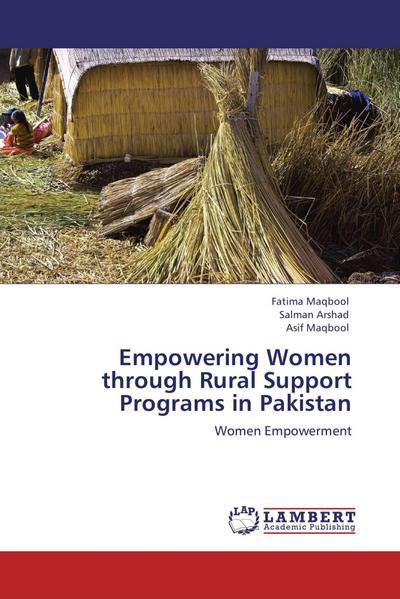 Empowering Women through Rural Support Programs in Pakistan