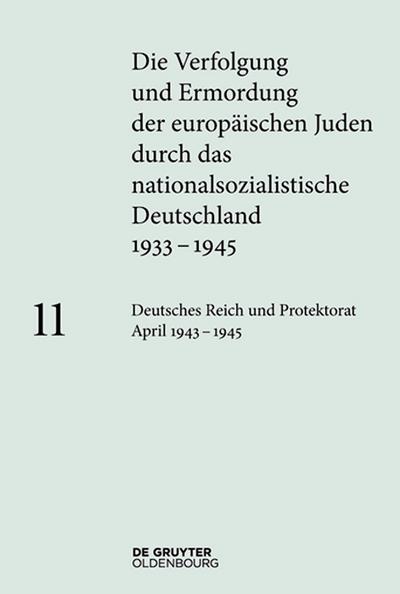 Deutsches Reich und Protektorat Böhmen und Mähren April 1943 – 1945