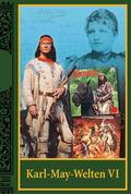 Karl-May-Welten VI