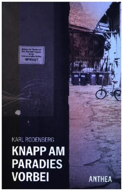Knapp am Paradies vorbei