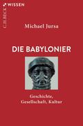 Die Babylonier von Michael Jursa | Ebook