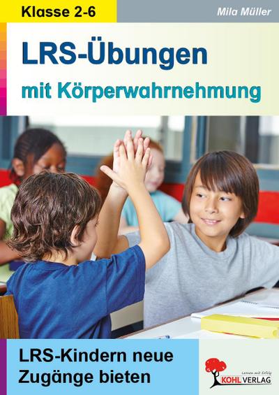 LRS-Übungen mit Körperwahrnehmung