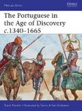 The Portuguese in the Age of Discovery c.1340-1665