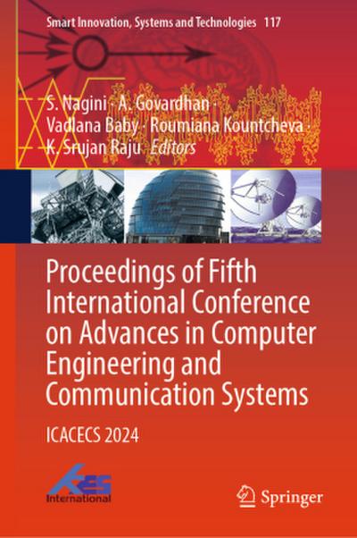 Proceedings of Fifth International Conference on Advances in Computer Engineering and Communication Systems