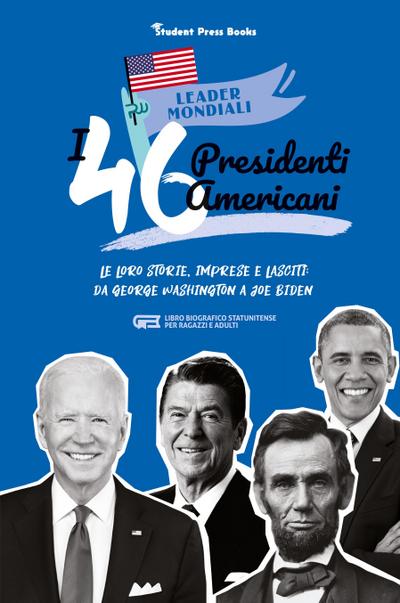 I 46 presidenti americani