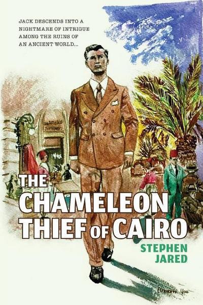 The Chameleon Thief of Cairo