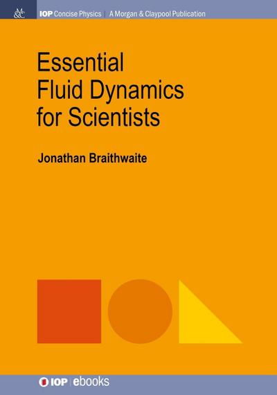 Essential Fluid Dynamics for Scientists