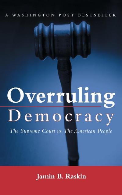 Overruling Democracy