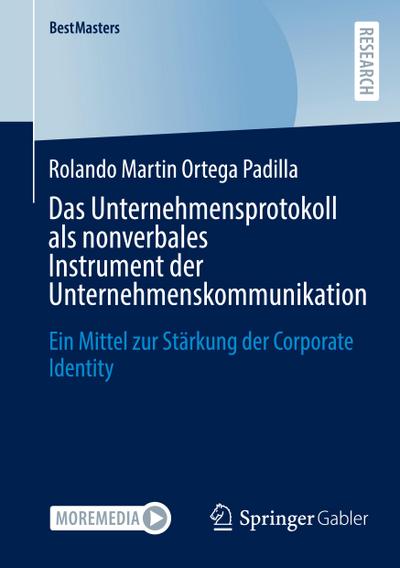 Das Unternehmensprotokoll als nonverbales Instrument der Unternehmenskommunikation