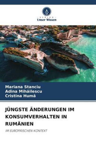 JÜNGSTE ÄNDERUNGEN IM KONSUMVERHALTEN IN RUMÄNIEN
