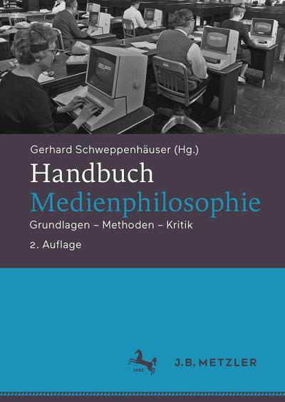 Handbuch Medienphilosophie