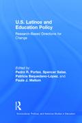 U.S. Latinos and Education Policy