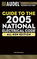 Audel Guide to the 2005 National Electrical Code, All New Edition
