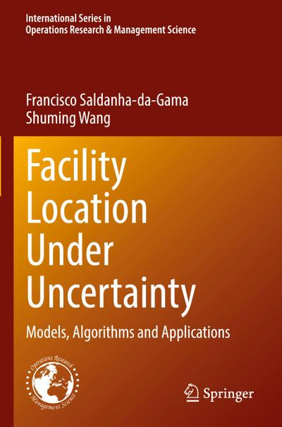 Facility Location Under Uncertainty