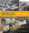 Berlin Gestern und heute/Yesterday and today