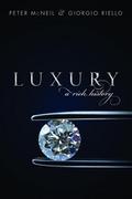Luxury by Peter McNeil Hardcover | Indigo Chapters