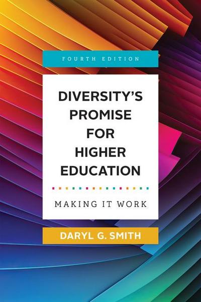 Diversity’s Promise for Higher Education
