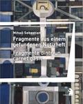 Fragmente aus einem gefundenen Notizheft - Fragmente dintr-un carnet gasit