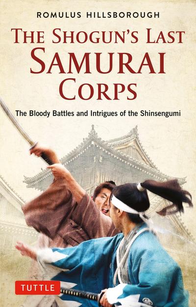 The Shogun’s Last Samurai Corps