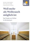 Weil mehr als Weihrauch möglich ist