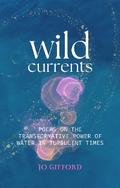 Wild Currents