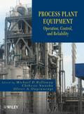 Process Plant Equipment Operation, Reliability and