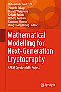 Mathematical Modelling for Next-Generation Cryptography