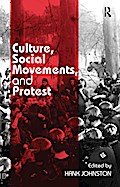Culture, Social Movements, and Protest