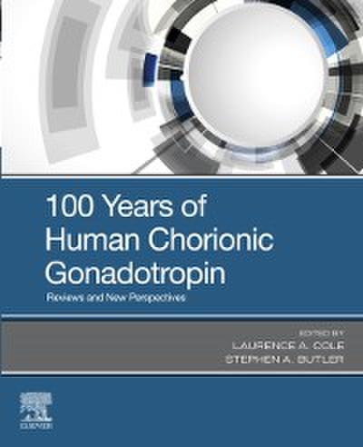 100 Years of Human Chorionic Gonadotropin