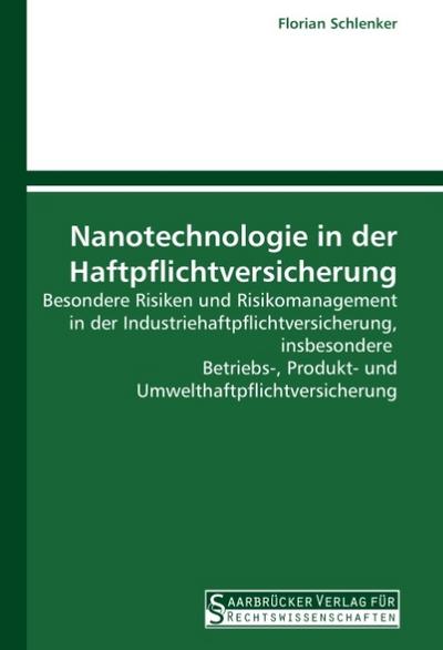 Nanotechnologie in der Haftpflichtversicherung