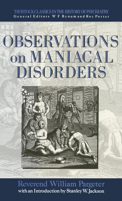 Observations on Maniacal Disorder