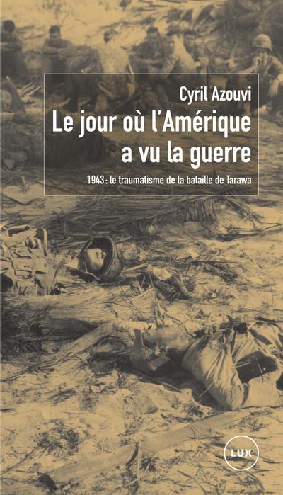Le jour ou l’Amerique a vu la guerre