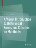 A Visual Introduction to Differential Forms and Calculus on Manifolds